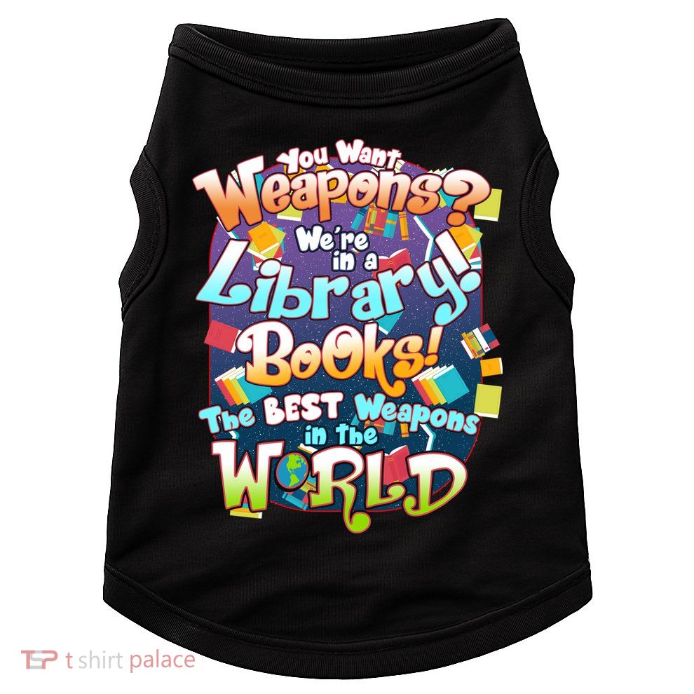 Books The Best Weapons In The  World Doggie Tank