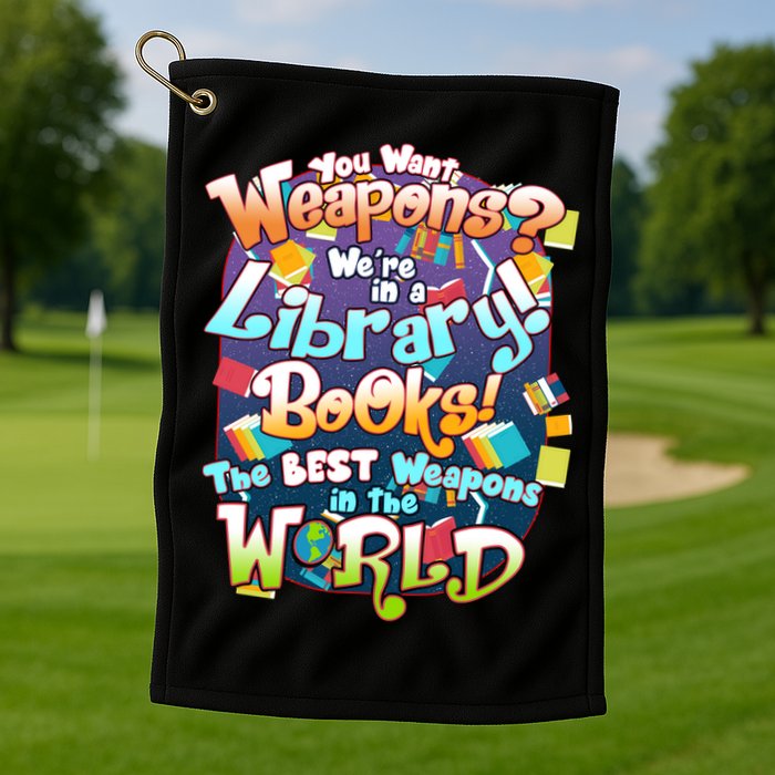Books The Best Weapons In The  World Golf Towel