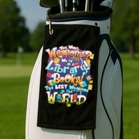 Books The Best Weapons In The  World Golf Towel