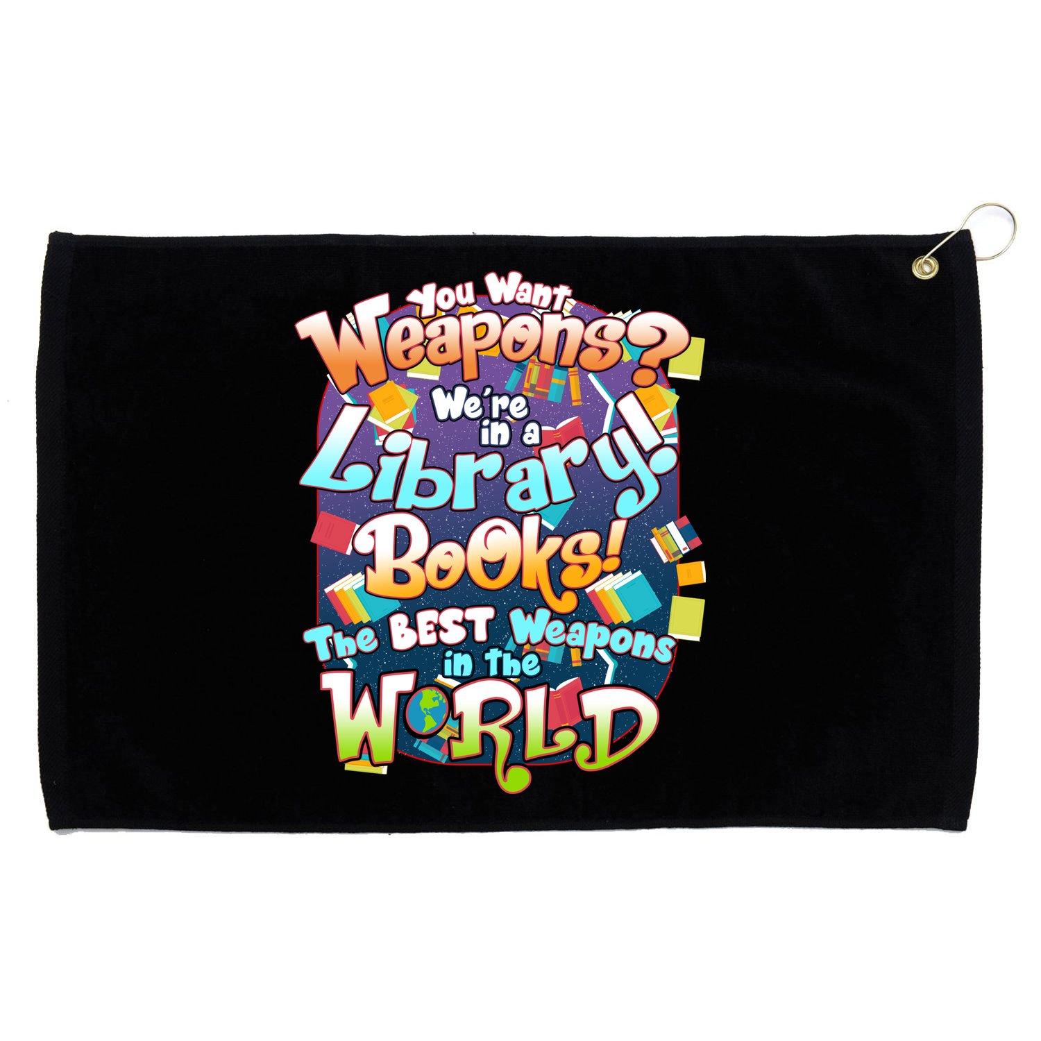Books The Best Weapons In The  World Grommeted Golf Towel
