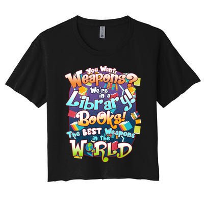 Books The Best Weapons In The  World Crop Top