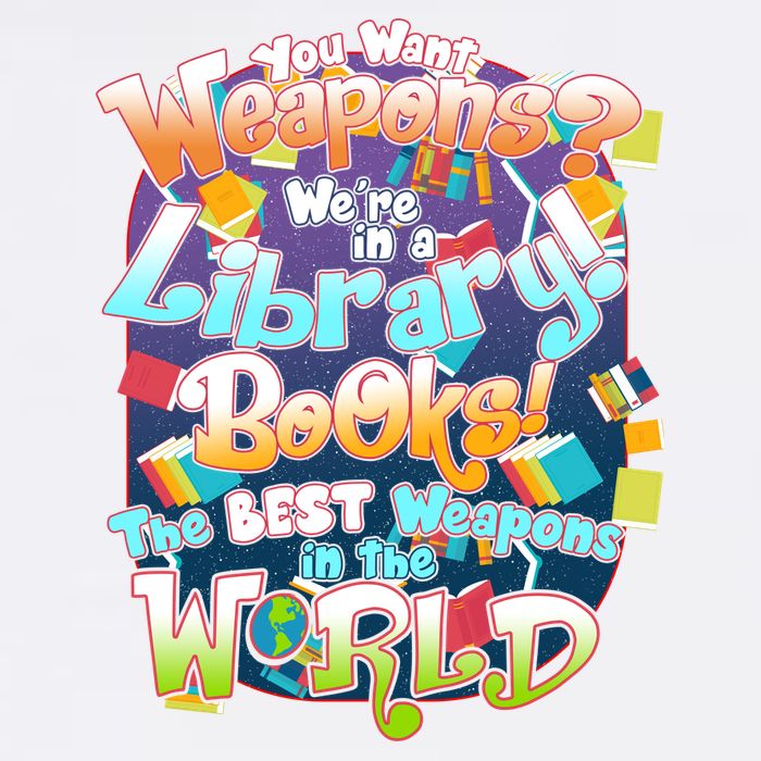 Books The Best Weapons In The  World Garment-Dyed Sweatshirt