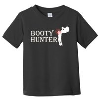 Booty Hunter Funny Toddler T-Shirt