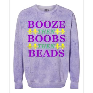 Booze then Boobs then Beads Mardi Gras New Orleans Colorblast Crewneck Sweatshirt