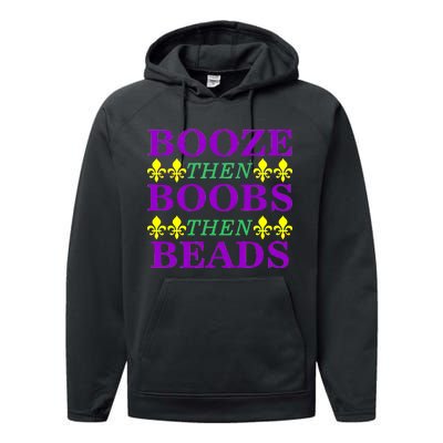 Booze then Boobs then Beads Mardi Gras New Orleans Performance Fleece Hoodie