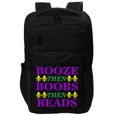 Booze then Boobs then Beads Mardi Gras New Orleans Impact Tech Backpack