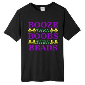 Booze then Boobs then Beads Mardi Gras New Orleans Tall Fusion ChromaSoft Performance T-Shirt