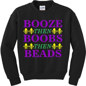 Booze then Boobs then Beads Mardi Gras New Orleans Kids Sweatshirt