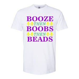 Booze then Boobs then Beads Mardi Gras New Orleans Softstyle CVC T-Shirt