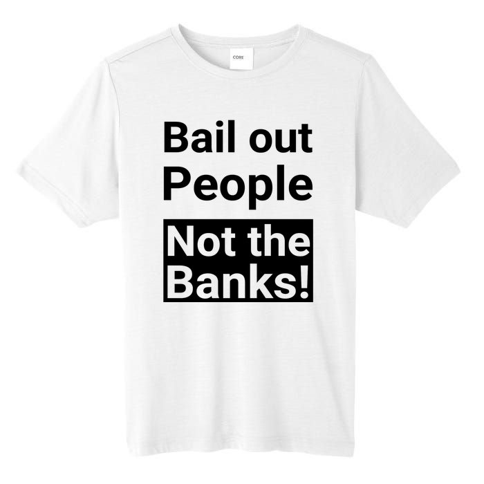 Bail Out People Not The Banks Bank Crisis Tall Fusion ChromaSoft Performance T-Shirt