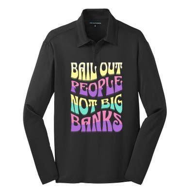 Bail Out People Not Banks Banking Crisis Silk Touch Performance Long Sleeve Polo