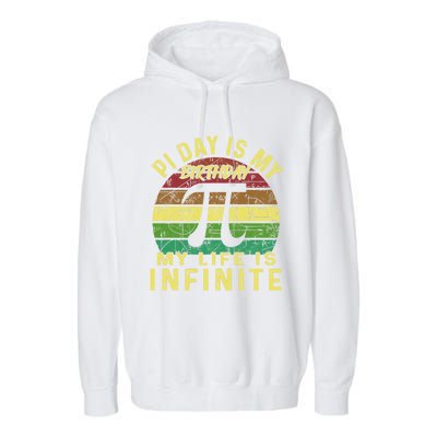 Born On Pi Day 14 March Birthday Saying Happy Pi Day Gift Garment-Dyed Fleece Hoodie