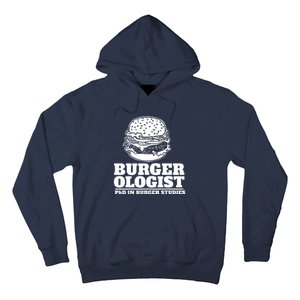 Burger Ologist Phd In Burger Studies Hoodie