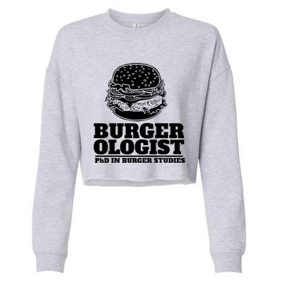 Burger Ologist Phd In Burger Studies Cropped Pullover Crew