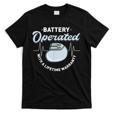 Battery Operated Pacemaker Recipient Heart Attack Survivor T-Shirt