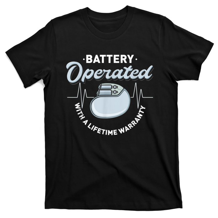 Battery Operated Pacemaker Recipient Heart Attack Survivor T-Shirt