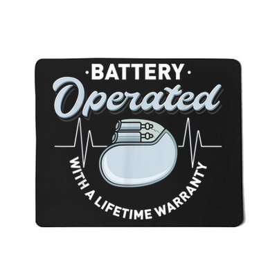 Battery Operated Pacemaker Recipient Heart Attack Survivor Mousepad