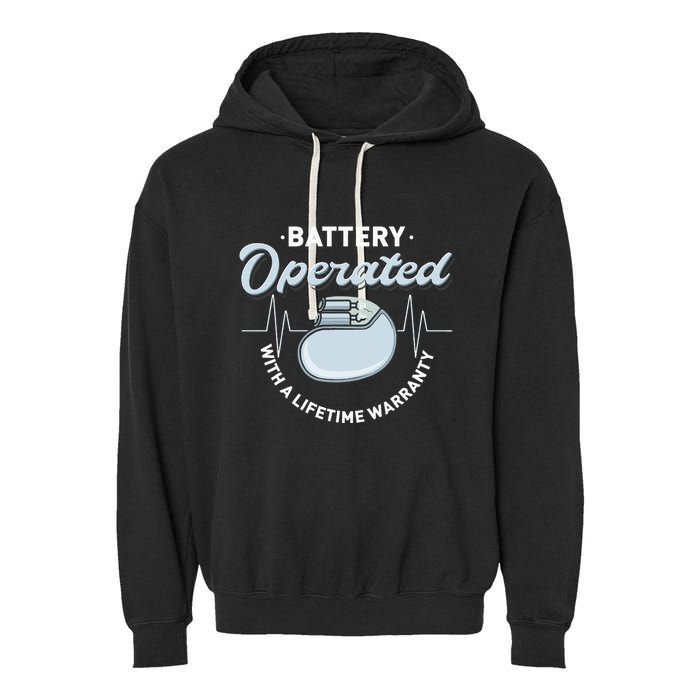 Battery Operated Pacemaker Recipient Heart Attack Survivor Garment-Dyed Fleece Hoodie