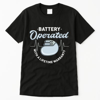 Battery Operated Pacemaker Recipient Heart Attack Survivor Tall T-Shirt
