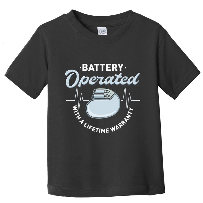 Battery Operated Pacemaker Recipient Heart Attack Survivor Toddler T-Shirt