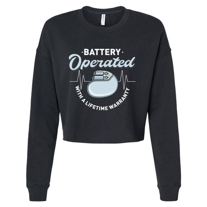 Battery Operated Pacemaker Recipient Heart Attack Survivor Cropped Pullover Crew