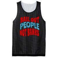 Bail Out People Not Banks Banking Crisis Mesh Reversible Basketball Jersey Tank