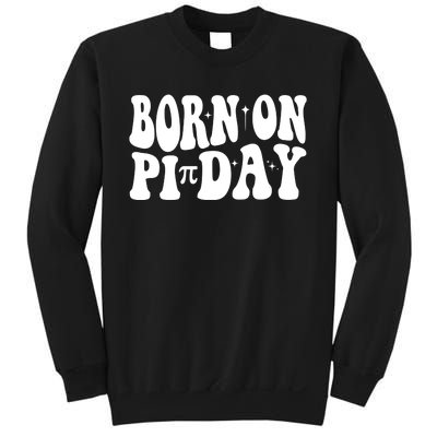 Born On Pi Day 14 March Birthday Math Geek Teachers Students Cute Gift Sweatshirt