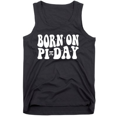 Born On Pi Day 14 March Birthday Math Geek Teachers Students Cute Gift Tank Top