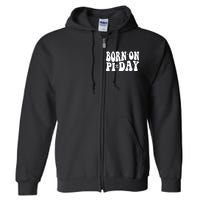 Born On Pi Day 14 March Birthday Math Geek Teachers Students Cute Gift Full Zip Hoodie