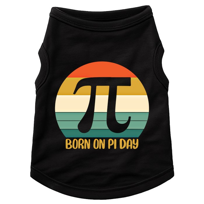 Born On Pi Day March 14 Math Geek Funny Design Meaningful Gift Doggie Tank
