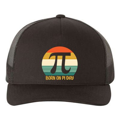 Born On Pi Day March 14 Math Geek Funny Design Meaningful Gift Yupoong Adult 5-Panel Trucker Hat