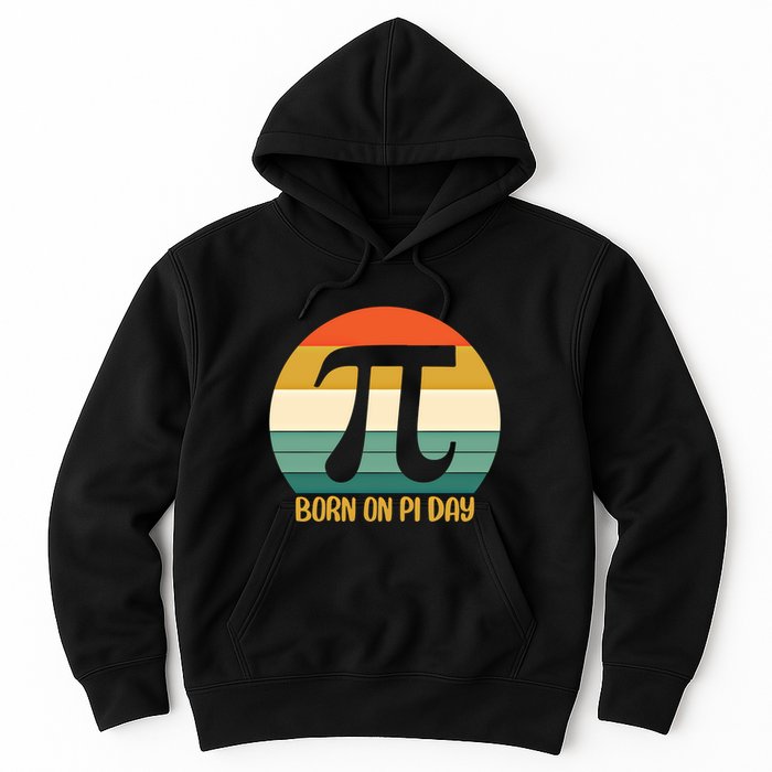 Born On Pi Day March 14 Math Geek Funny Design Meaningful Gift Hoodie