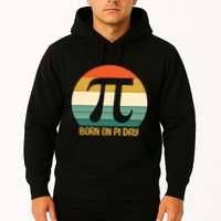 Born On Pi Day March 14 Math Geek Funny Design Meaningful Gift Hoodie