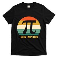 Born On Pi Day March 14 Math Geek Funny Design Meaningful Gift T-Shirt