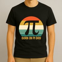 Born On Pi Day March 14 Math Geek Funny Design Meaningful Gift T-Shirt