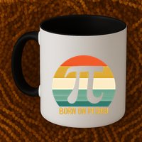 Born On Pi Day March 14 Math Geek Funny Design Meaningful Gift Mug