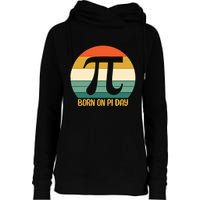 Born On Pi Day March 14 Math Geek Funny Design Meaningful Gift Womens Funnel Neck Pullover Hood
