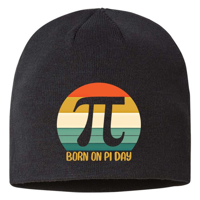 Born On Pi Day March 14 Math Geek Funny Design Meaningful Gift Sustainable Beanie