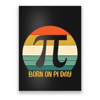 Born On Pi Day March 14 Math Geek Funny Design Meaningful Gift Poster