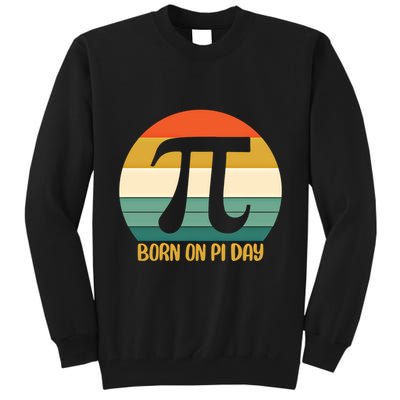 Born On Pi Day March 14 Math Geek Funny Design Meaningful Gift Tall Sweatshirt