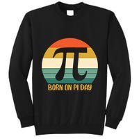 Born On Pi Day March 14 Math Geek Funny Design Meaningful Gift Tall Sweatshirt
