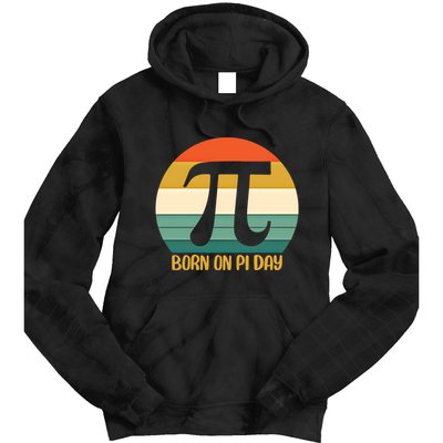 Born On Pi Day March 14 Math Geek Funny Design Meaningful Gift Tie Dye Hoodie
