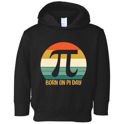 Born On Pi Day March 14 Math Geek Funny Design Meaningful Gift Toddler Hoodie
