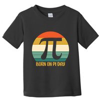 Born On Pi Day March 14 Math Geek Funny Design Meaningful Gift Toddler T-Shirt