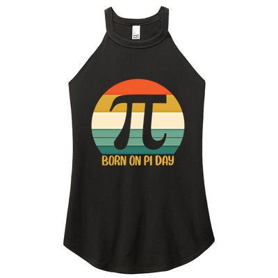Born On Pi Day March 14 Math Geek Funny Design Meaningful Gift Women's Perfect Tri Rocker Tank