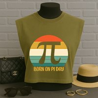 Born On Pi Day March 14 Math Geek Funny Design Meaningful Gift Garment-Dyed Women's Muscle Tee