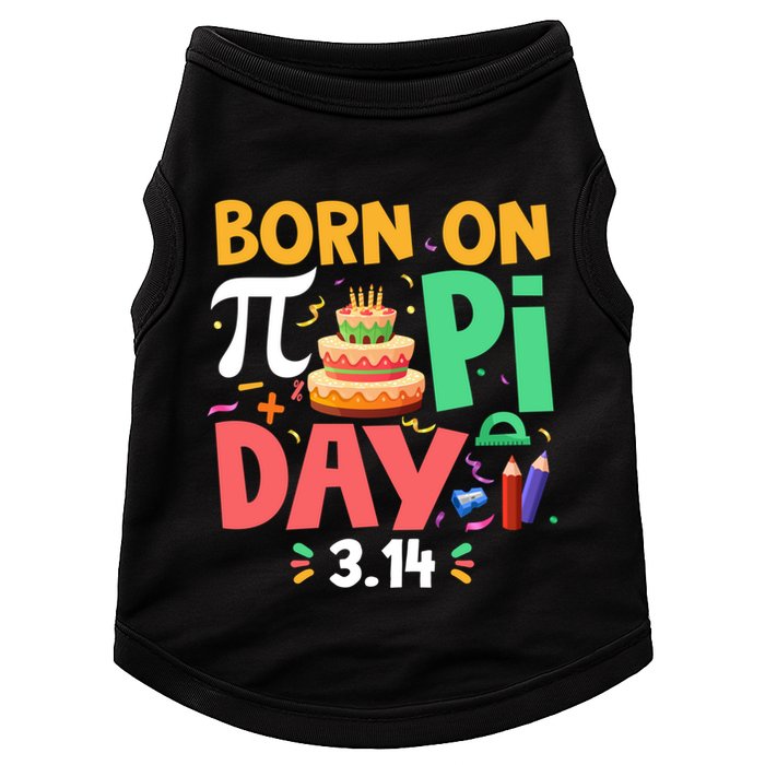Born On Pi Day 3 14 Pi Symbol Mathematic Math Lover Birthday Meaningful Gift Doggie Tank