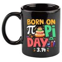 Born On Pi Day 3 14 Pi Symbol Mathematic Math Lover Birthday Meaningful Gift 11oz C Handle Ceramic Mug