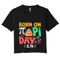 Born On Pi Day 3 14 Pi Symbol Mathematic Math Lover Birthday Meaningful Gift Crop Top