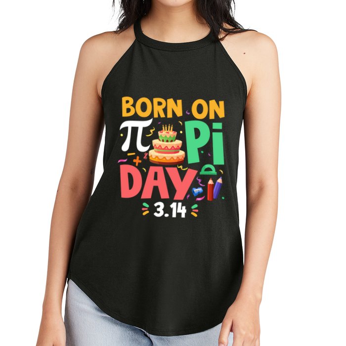 Born On Pi Day 3 14 Pi Symbol Mathematic Math Lover Birthday Meaningful Gift Women's Perfect Tri Rocker Tank